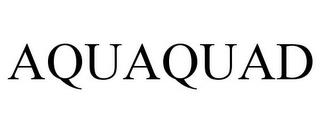 AQUAQUAD trademark