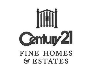 CENTURY 21 FINE HOMES & ESTATES trademark