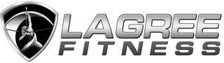 LAGREE FITNESS trademark