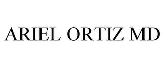 ARIEL ORTIZ MD trademark