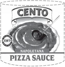 CENTO NAPOLETANA PIZZA SAUCE C CENTO TRUST YOUR FAMILY WITH OUR FAMILYST YOUR FAMILY WITH OUR FAMILY trademark