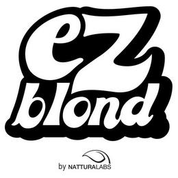 EZ BLOND BY NATTURALABS trademark