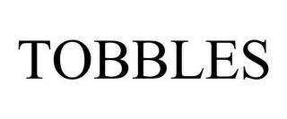 TOBBLES trademark