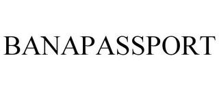 BANAPASSPORT trademark