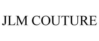 JLM COUTURE trademark