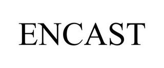 ENCAST trademark