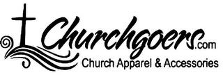 CHURCHGOERS.COM CHURCH APPAREL & ACCESSORIES trademark