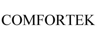 COMFORTEK trademark