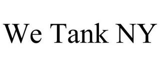 WE TANK NY trademark