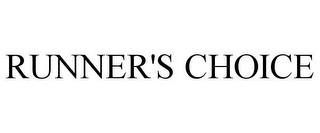 RUNNER'S CHOICE trademark