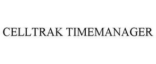 CELLTRAK TIMEMANAGER trademark