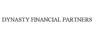 DYNASTY FINANCIAL PARTNERS trademark