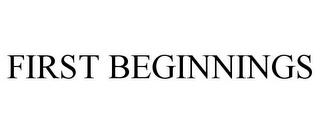 FIRST BEGINNINGS trademark