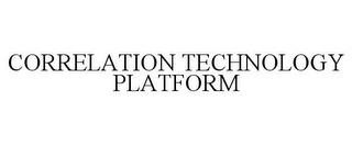 CORRELATION TECHNOLOGY PLATFORM trademark