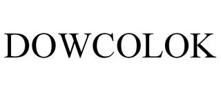 DOWCOLOK trademark