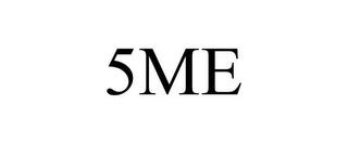 5ME trademark