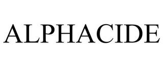 ALPHACIDE trademark