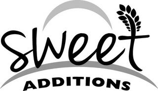 SWEET ADDITIONS trademark