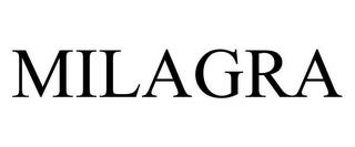 MILAGRA trademark