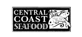 CENTRAL COAST SEAFOOD trademark