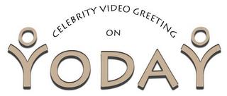 CELEBRITY VIDEO GREETING ON YODAY OO trademark