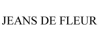 JEANS DE FLEUR trademark