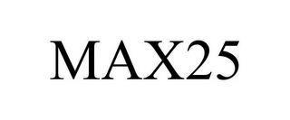 MAX25 trademark