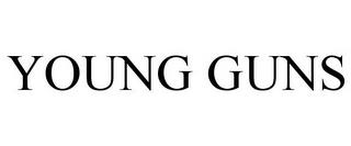 YOUNG GUNS trademark