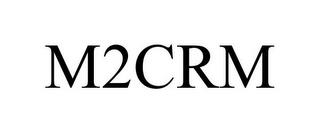 M2CRM trademark