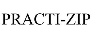 PRACTI-ZIP trademark