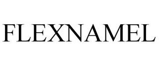 FLEXNAMEL trademark