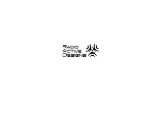 RADIO ACTIVE DESIGNS trademark