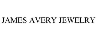 JAMES AVERY JEWELRY trademark