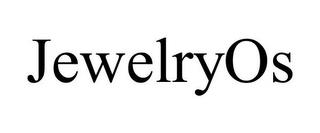 JEWELRYOS trademark