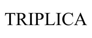 TRIPLICA trademark