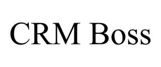 CRM BOSS trademark