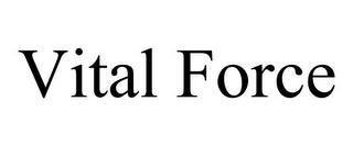 VITAL FORCE trademark