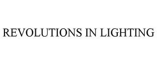 REVOLUTIONS IN LIGHTING trademark