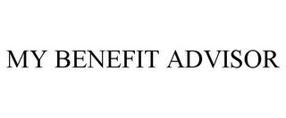 MY BENEFIT ADVISOR trademark