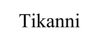 TIKANNI trademark