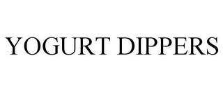 YOGURT DIPPERS trademark