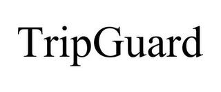 TRIPGUARD trademark