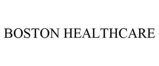 BOSTON HEALTHCARE trademark