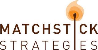 MATCHSTICK STRATEGIES trademark