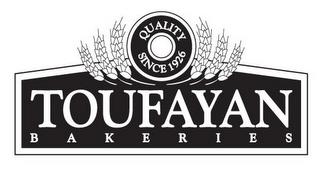 TOUFAYAN BAKERIES QUALITY SINCE 1926 trademark