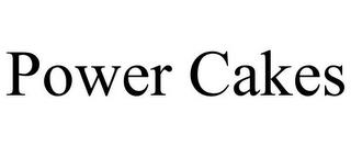 POWER CAKES trademark