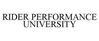 RIDER PERFORMANCE UNIVERSITY trademark