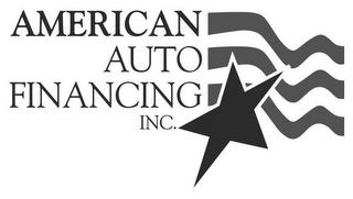 AMERICAN AUTO FINANCING, INC. trademark