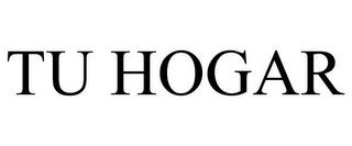 TU HOGAR trademark