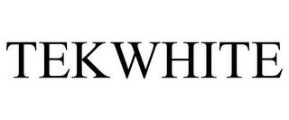 TEKWHITE trademark